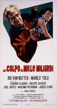Постер Un colpo da mille miliardi