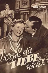 Vergiß die Liebe nicht постер