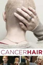 Cancer Hair постер