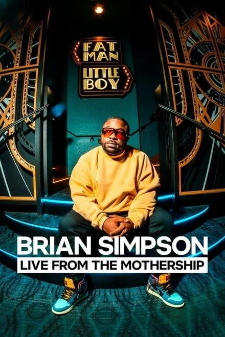 Постер Brian Simpson: Live from the Mothership