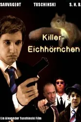 Killereichhörnchen постер