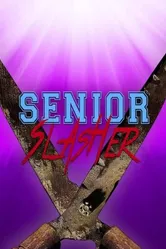 Senior Slasher постер