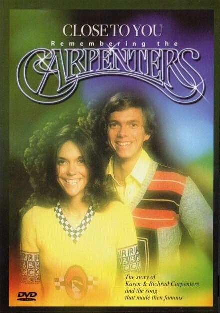 Постер Close to You: The Story of the Carpenters
