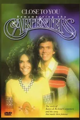 Close to You: The Story of the Carpenters постер