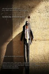 Sodium Death Kiss постер