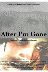 After I'm Gone постер