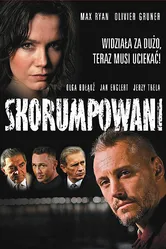 Коррумпированные 2008 постер