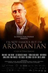 I'm Not Famous But I'm Aromanian постер
