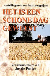 Het is een schone dag geweest постер