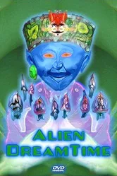 Alien Dreamtime постер