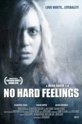 No Hard Feelings 2010 постер