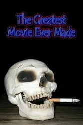 The Greatest Movie Ever Made постер