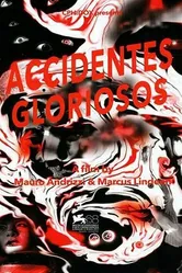 Accidentes gloriosos постер