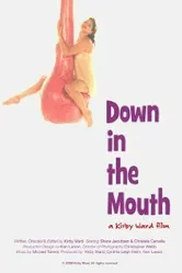 Down in the Mouth постер