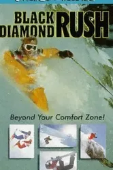 Black Diamond Rush постер