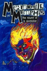 Meanwhile in Memphis: The Sound of A Revolution постер