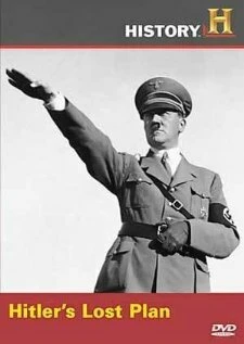 Постер Hitler's Lost Plan