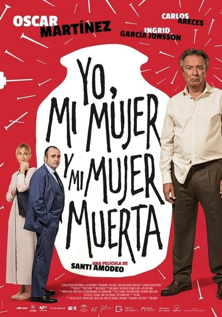 Постер Yo, mi mujer y mi mujer muerta