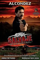 Furia salvaje; El corrido de Juan Pastor постер