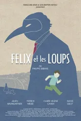 Félix et les Loups постер