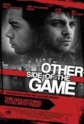Постер Other Side of the Game 2010