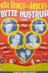När Bengt och Anders bytte hustrur постер