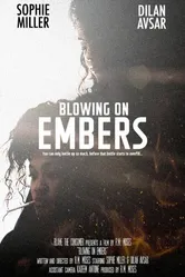 Blowing on Embers постер