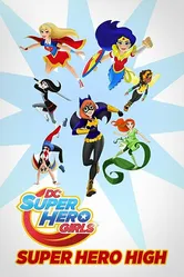 DC Super Hero Girls: Super Hero High постер
