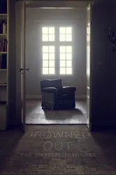 Drowned Out 2012 постер
