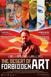 Пустыня запрещенного искусства 2010 постер