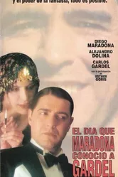 El día que Maradona conoció a Gardel постер