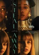 Steal Away 2025 постер