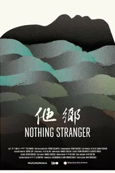 Nothing Stranger постер