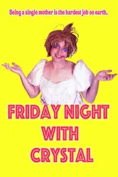 Friday Night with Crystal постер