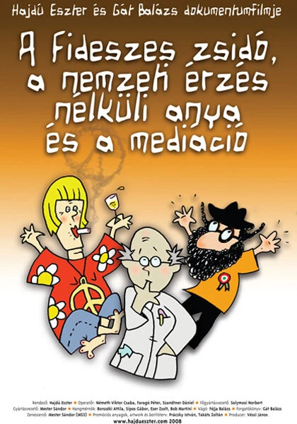 Постер Еврейка из партии ФИДЕС, мать без чувства патриотизма 2008