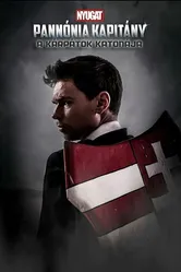 Pannónia Kapitány: A Kárpátok Katonája постер