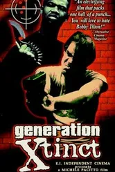Generation X-tinct постер