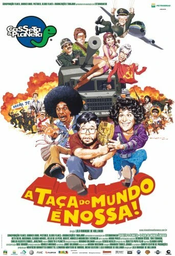 Постер Casseta & Planeta: A Taça do Mundo é Nossa