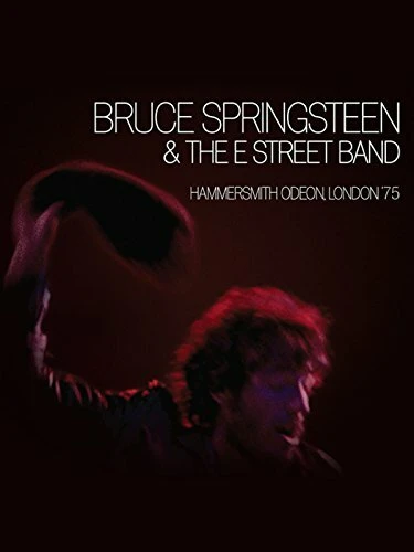 Постер Bruce Springsteen and the E Street Band: Hammersmith Odeon, London '75