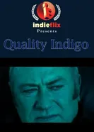 Quality Indigo постер