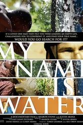 My Name Is Water постер