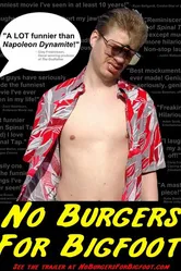 No Burgers for Bigfoot постер
