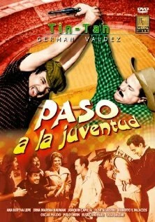 Постер ¡Paso a la juventud..!