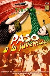 ¡Paso a la juventud..! постер