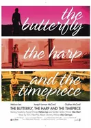 The Butterfly, the Harp and the Timepiece постер