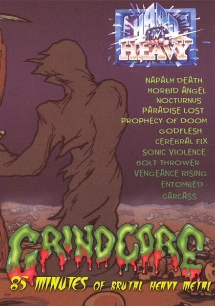 Постер Grindcore: 85 Minutes of Brutal Heavy Metal
