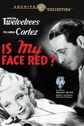 Is My Face Red? постер