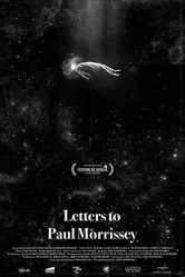 Letters to Paul Morrissey постер