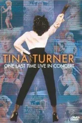 Tina Turner: One Last Time Live in Concert постер