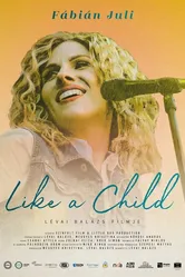 Like a Child - Fábián Juli постер